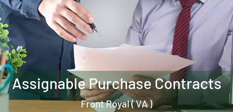 Assignable Purchase Contracts Front Royal ( VA )