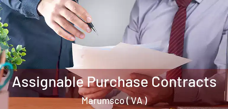  Assignable Purchase Contracts Marumsco ( VA )