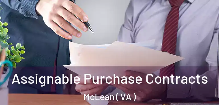  Assignable Purchase Contracts McLean ( VA )