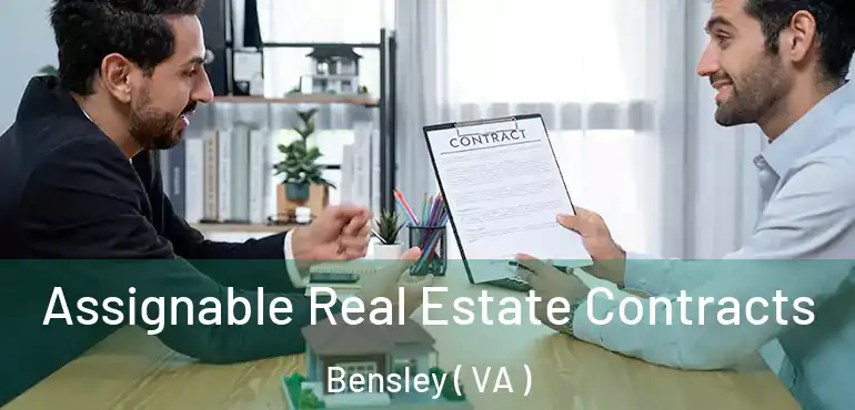  Assignable Real Estate Contracts Bensley ( VA )