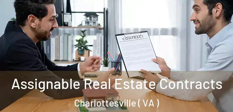  Assignable Real Estate Contracts Charlottesville ( VA )