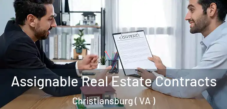  Assignable Real Estate Contracts Christiansburg ( VA )