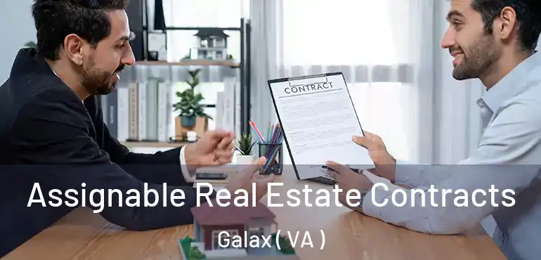  Assignable Real Estate Contracts Galax ( VA )