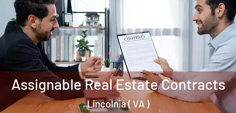  Assignable Real Estate Contracts Lincolnia ( VA )