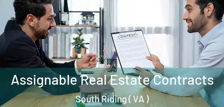  Assignable Real Estate Contracts South Riding ( VA )