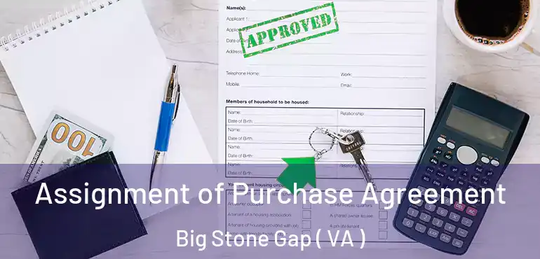  Assignment of Purchase Agreement Big Stone Gap ( VA )
