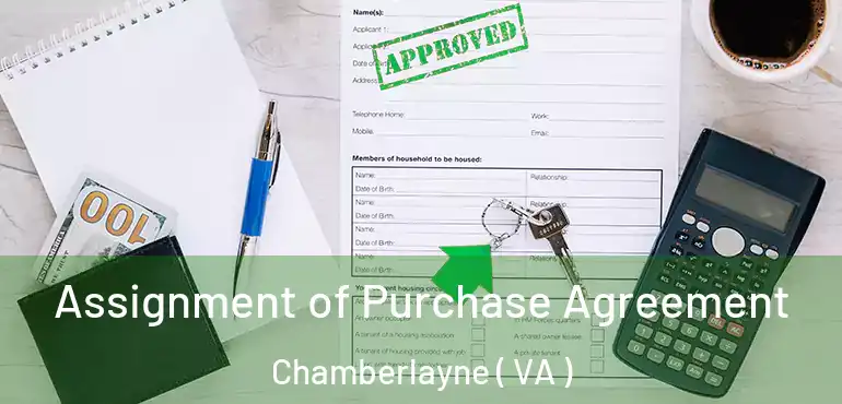  Assignment of Purchase Agreement Chamberlayne ( VA )