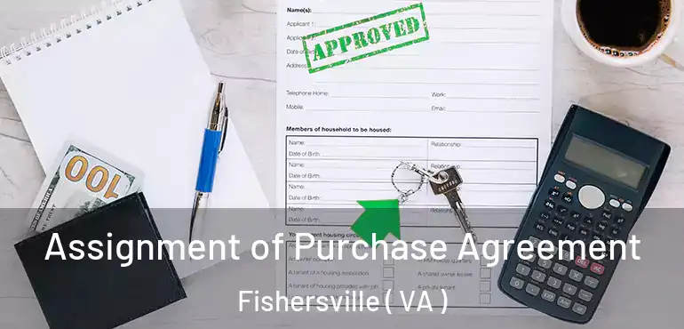  Assignment of Purchase Agreement Fishersville ( VA )