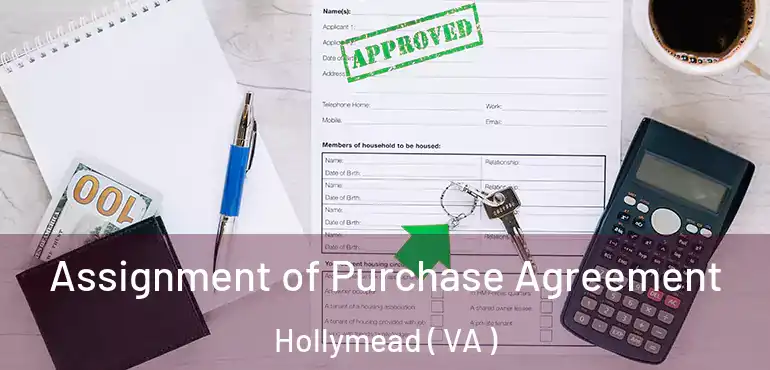  Assignment of Purchase Agreement Hollymead ( VA )
