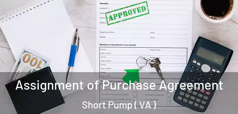  Assignment of Purchase Agreement Short Pump ( VA )