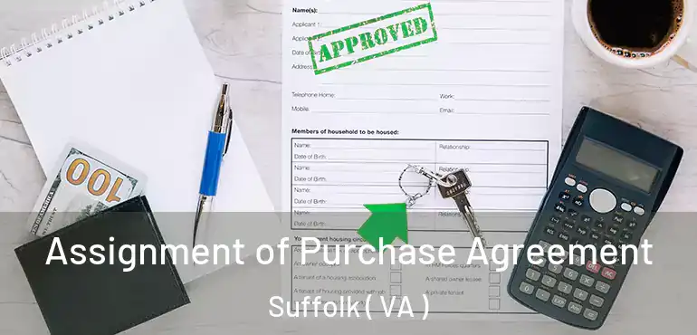  Assignment of Purchase Agreement Suffolk ( VA )