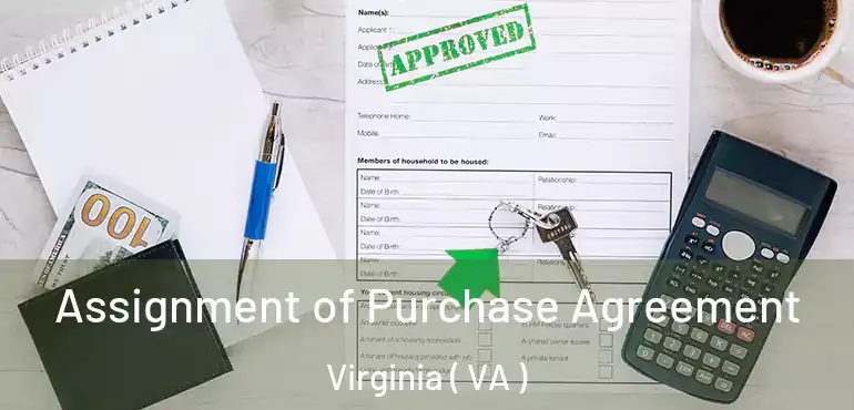  Assignment of Purchase Agreement Virginia ( VA )