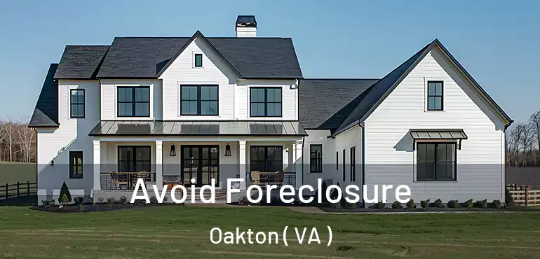  Avoid Foreclosure Oakton ( VA )