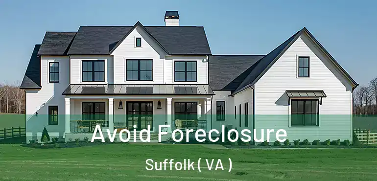  Avoid Foreclosure Suffolk ( VA )