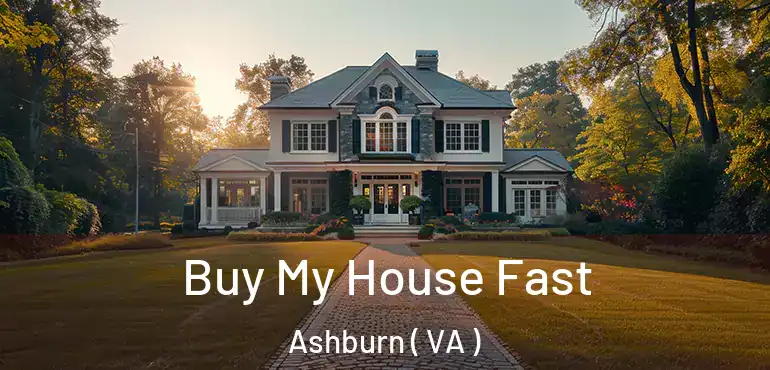  Buy My House Fast Ashburn ( VA )