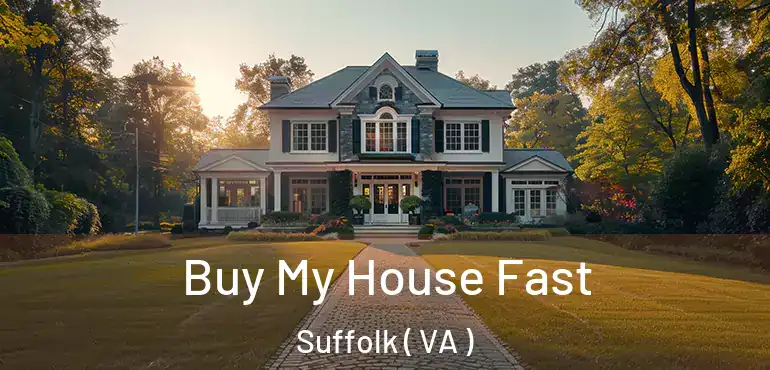  Buy My House Fast Suffolk ( VA )