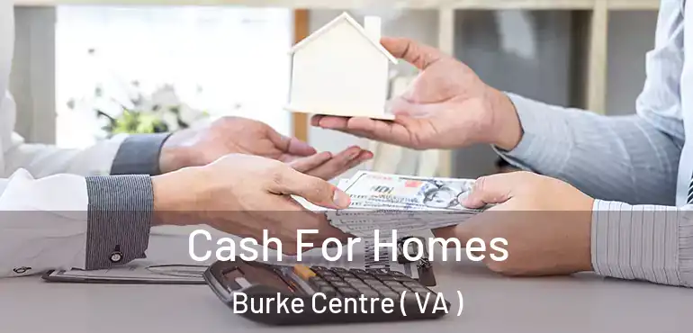  Cash For Homes Burke Centre ( VA )