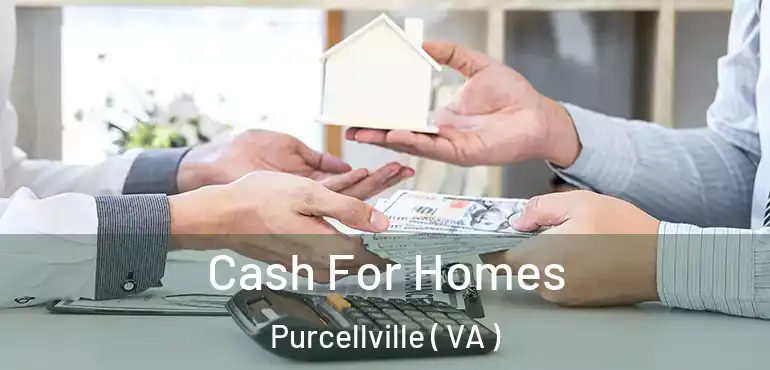 Cash For Homes Purcellville ( VA )