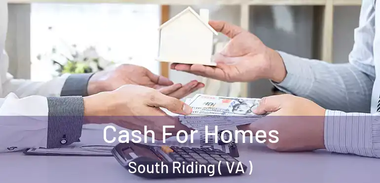 Cash For Homes South Riding ( VA )