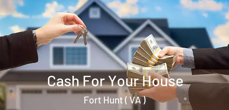 Cash For Your House Fort Hunt ( VA )