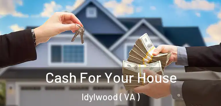  Cash For Your House Idylwood ( VA )