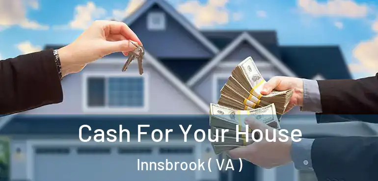  Cash For Your House Innsbrook ( VA )