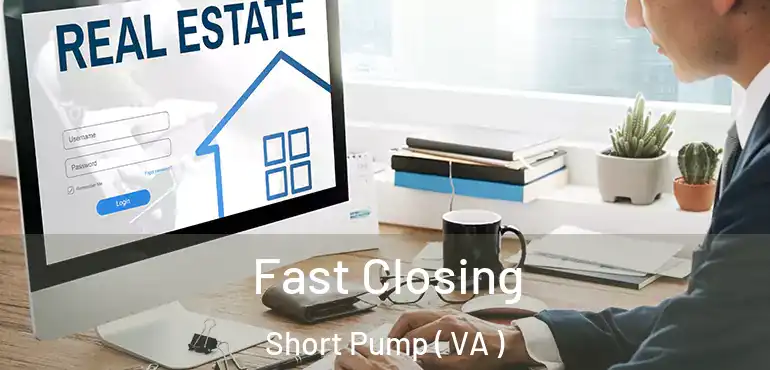  Fast Closing Short Pump ( VA )