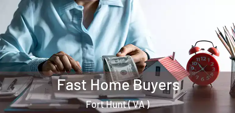  Fast Home Buyers Fort Hunt ( VA )