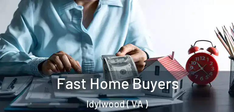  Fast Home Buyers Idylwood ( VA )