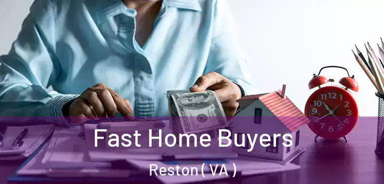  Fast Home Buyers Reston ( VA )