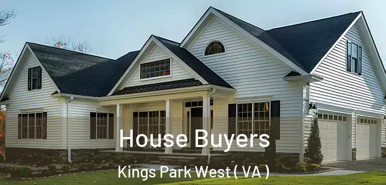  House Buyers Kings Park West ( VA )