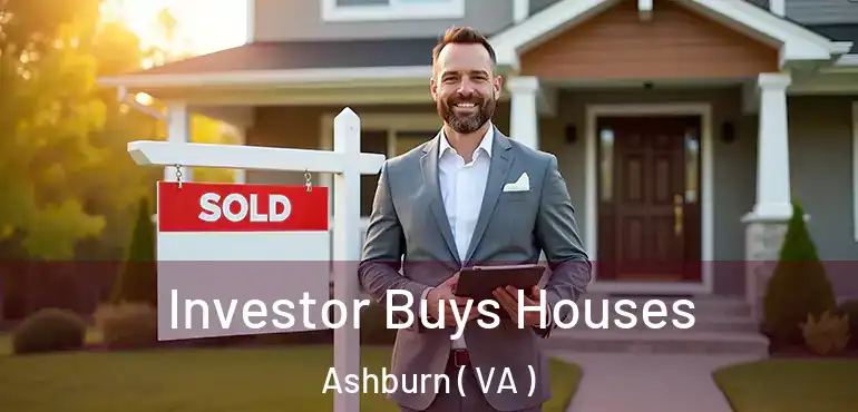  Investor Buys Houses Ashburn ( VA )