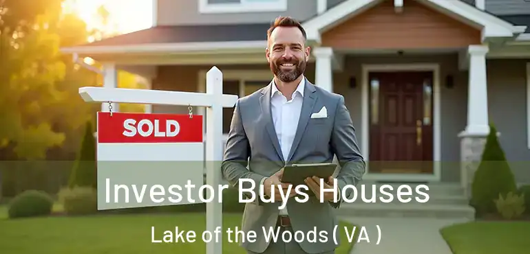  Investor Buys Houses Lake of the Woods ( VA )