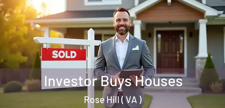  Investor Buys Houses Rose Hill ( VA )