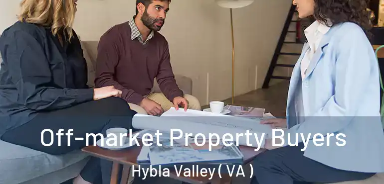  Off-market Property Buyers Hybla Valley ( VA )