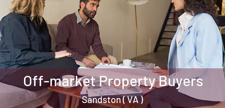  Off-market Property Buyers Sandston ( VA )