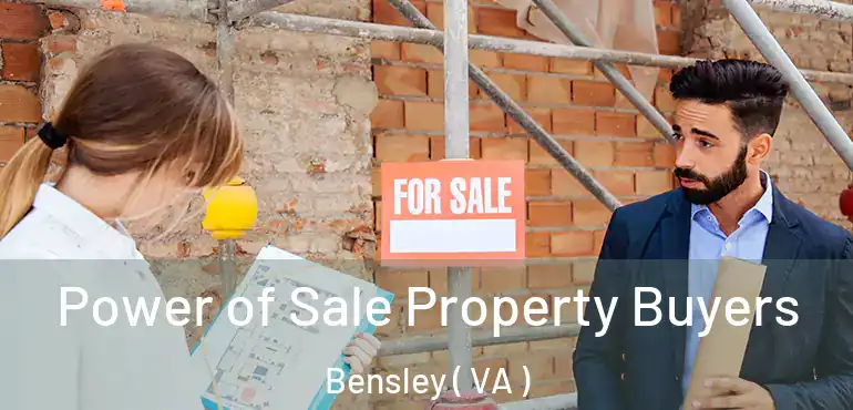  Power of Sale Property Buyers Bensley ( VA )