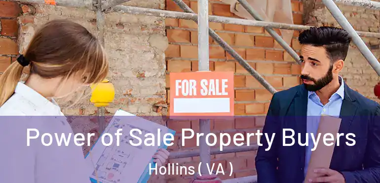  Power of Sale Property Buyers Hollins ( VA )