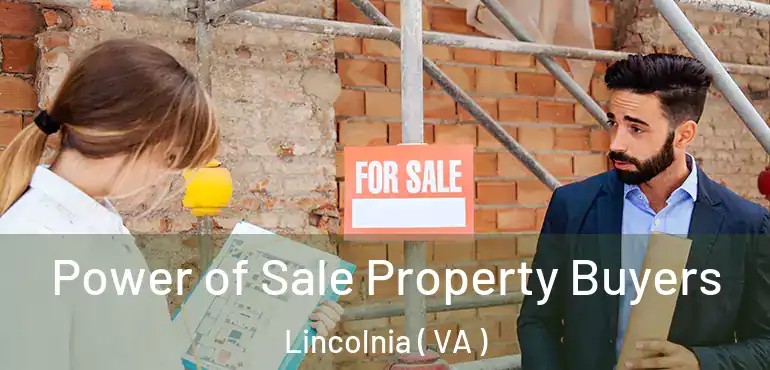  Power of Sale Property Buyers Lincolnia ( VA )
