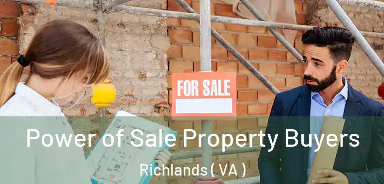  Power of Sale Property Buyers Richlands ( VA )