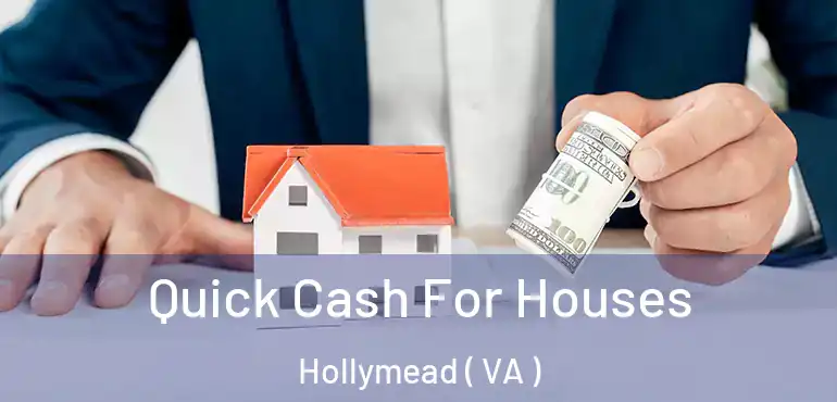  Quick Cash For Houses Hollymead ( VA )