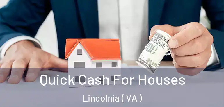  Quick Cash For Houses Lincolnia ( VA )