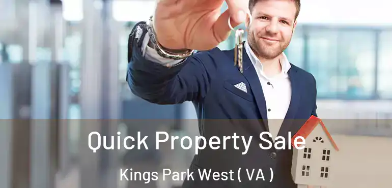  Quick Property Sale Kings Park West ( VA )