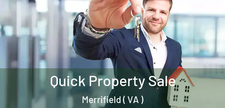 Quick Property Sale Merrifield ( VA )
