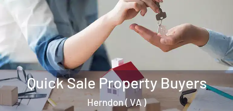  Quick Sale Property Buyers Herndon ( VA )