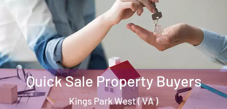  Quick Sale Property Buyers Kings Park West ( VA )