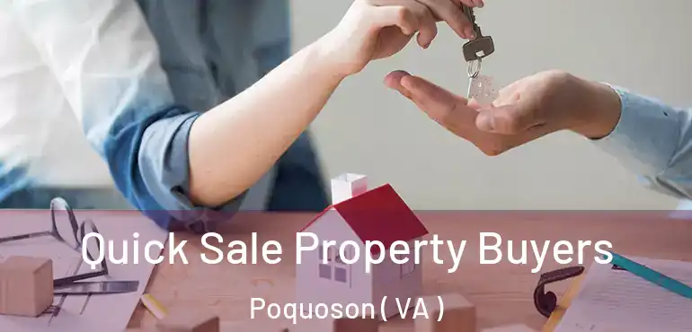  Quick Sale Property Buyers Poquoson ( VA )