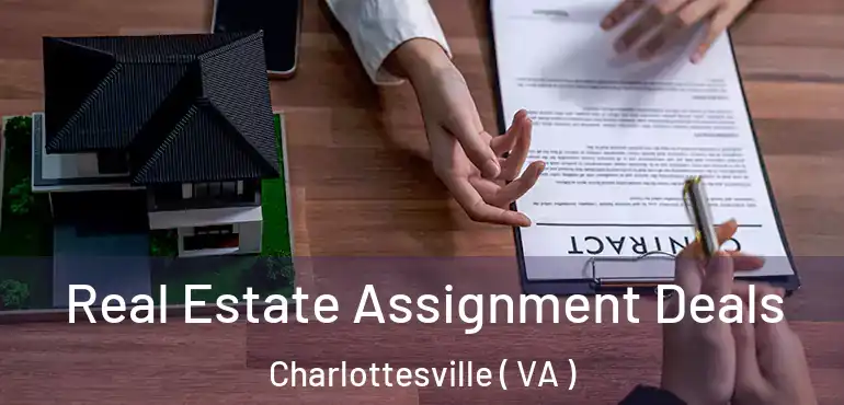  Real Estate Assignment Deals Charlottesville ( VA )