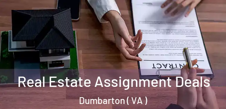  Real Estate Assignment Deals Dumbarton ( VA )