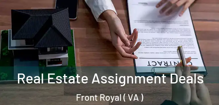  Real Estate Assignment Deals Front Royal ( VA )